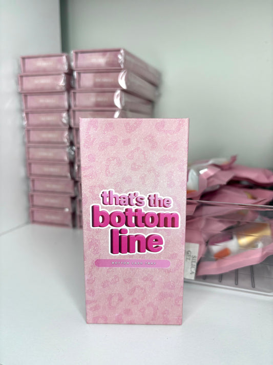 That’s The Bottom Line- Lash Tray